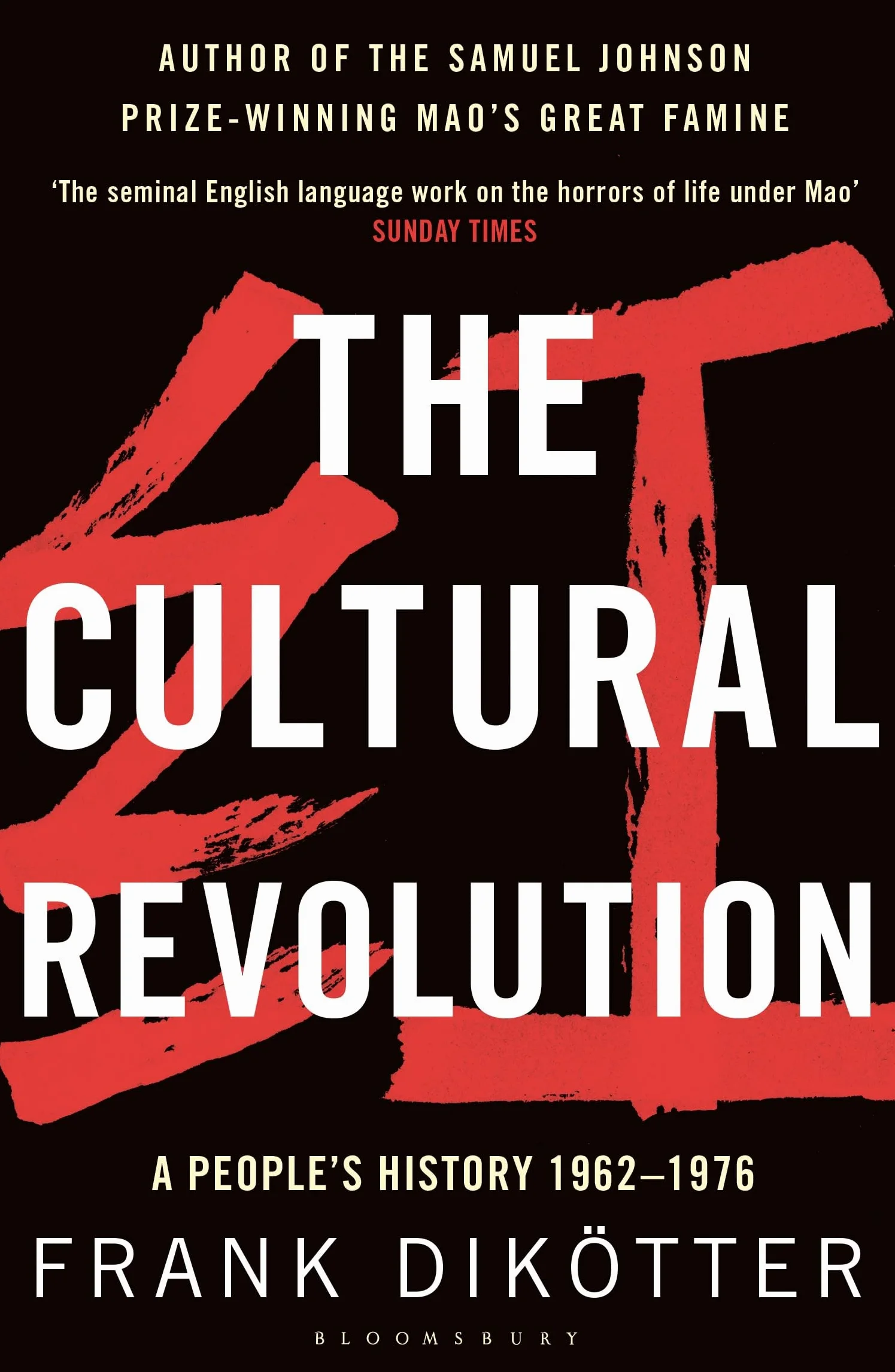 The Cultural Revolution: A People's History, 1962―1976