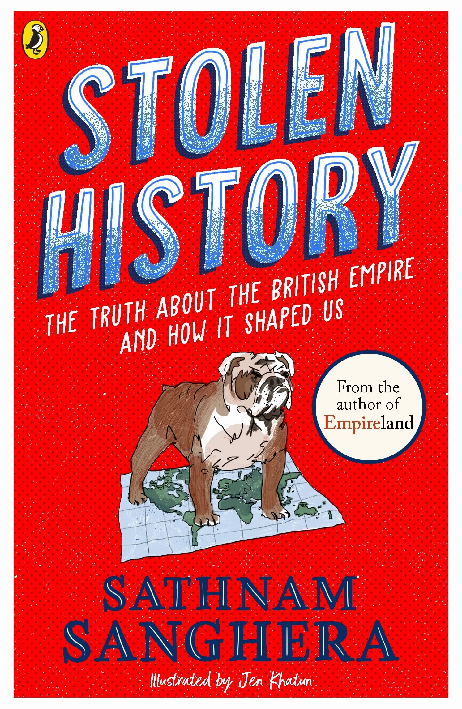 Stolen History: The truth about the British Empire and how it shaped us