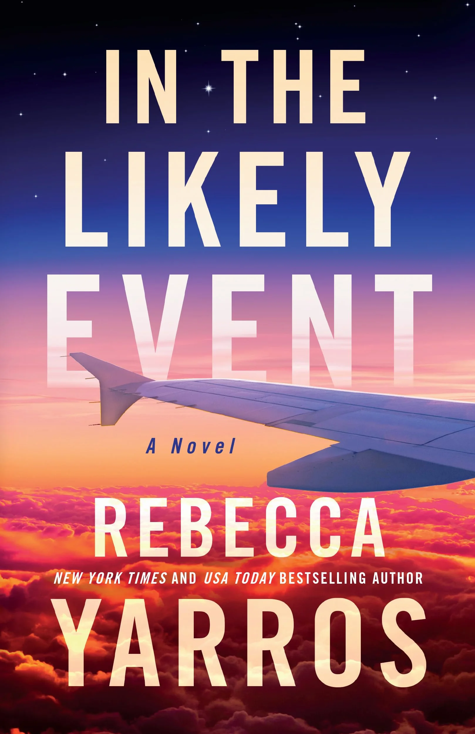 In the Likely Event: a novel