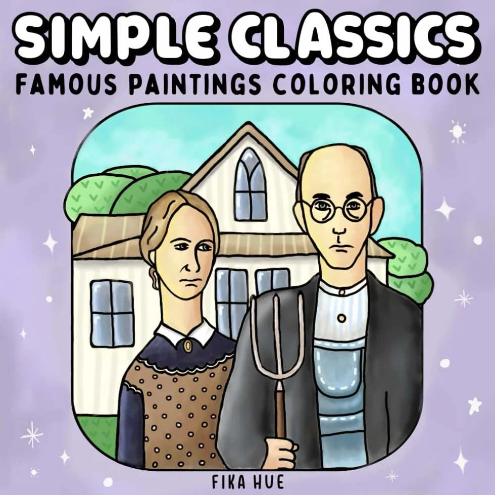 Simple Classics: Famous Paintings Coloring Book for Adults and Kids - Bold and Easy Designs for Relaxation with Iconic Art Masterpieces