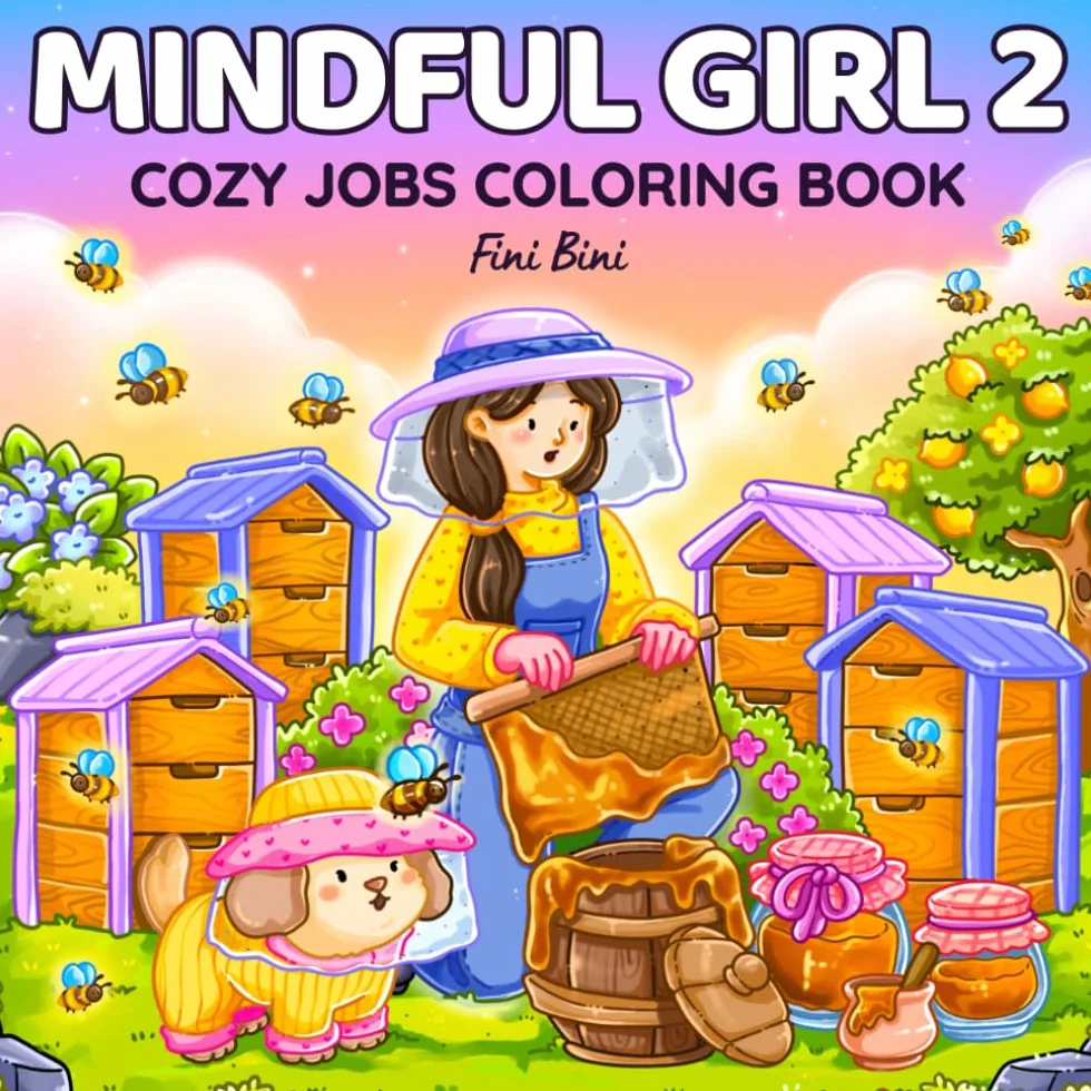 Mindful Girl 2: Coloring Book for Adults and Teens Featuring Cozy Cute Job Scenes and Inspiring Quotes for Calm Moments of Relaxation