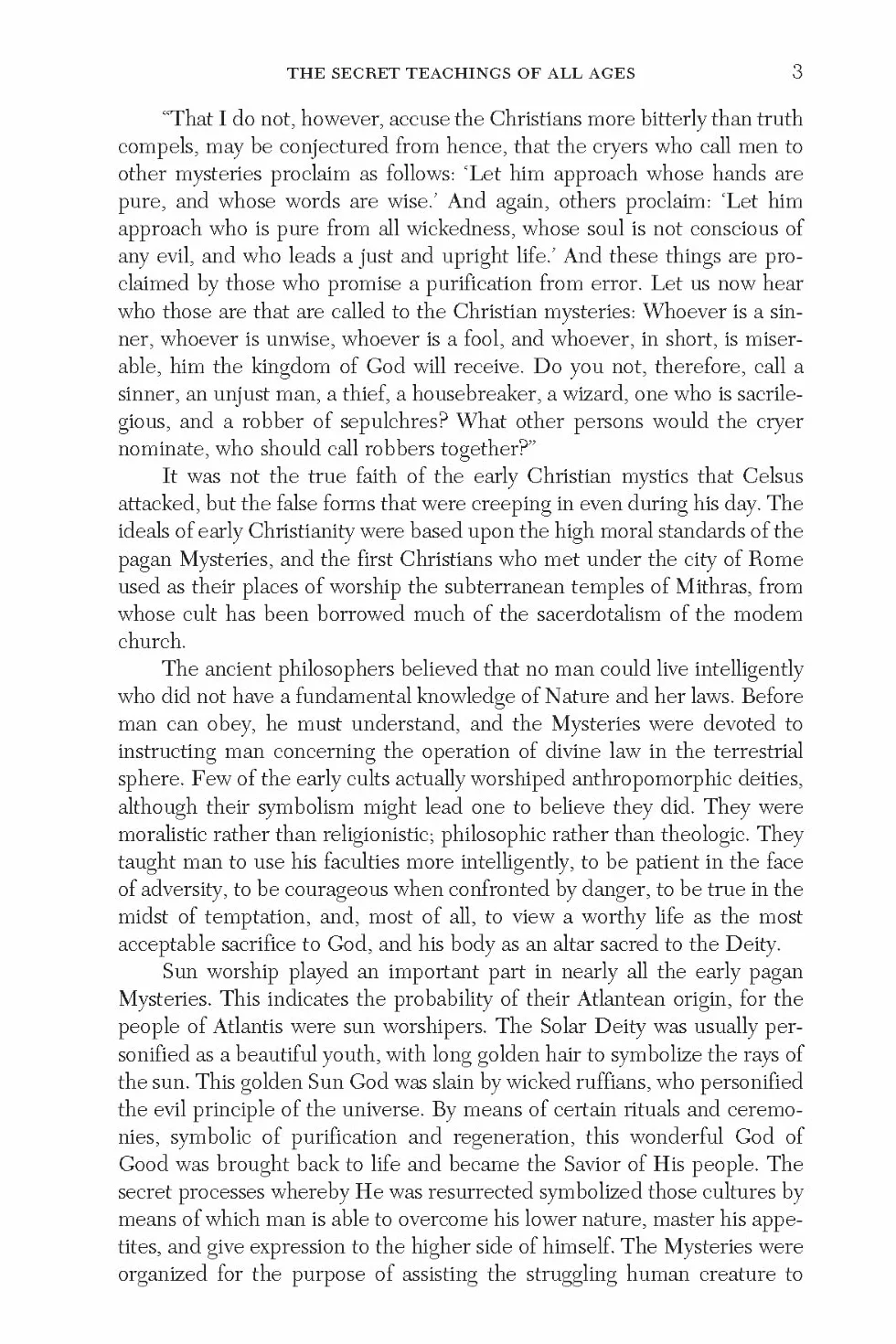 The Secret Teachings: An Encyclopedic Outline of Masonic, Hermetic, Qabbalistic and Rosicrucian Symbolical Philosophy