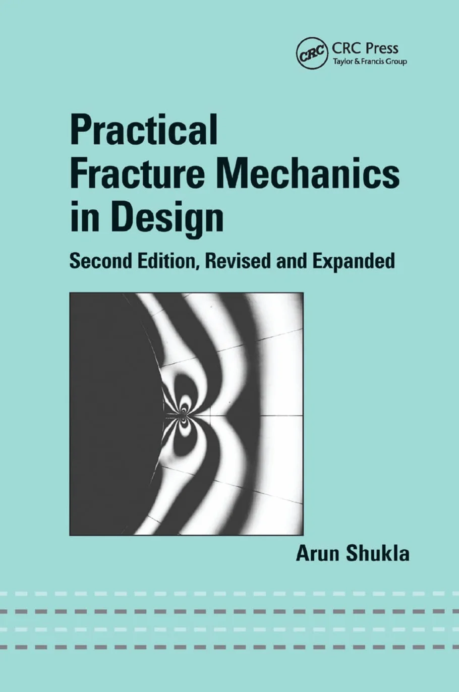 Practical Fracture Mechanics in Design