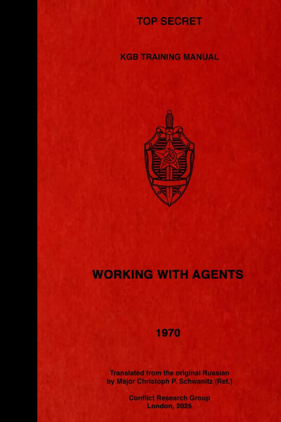 TOP SECRET KGB Training Manual - Working With Agents