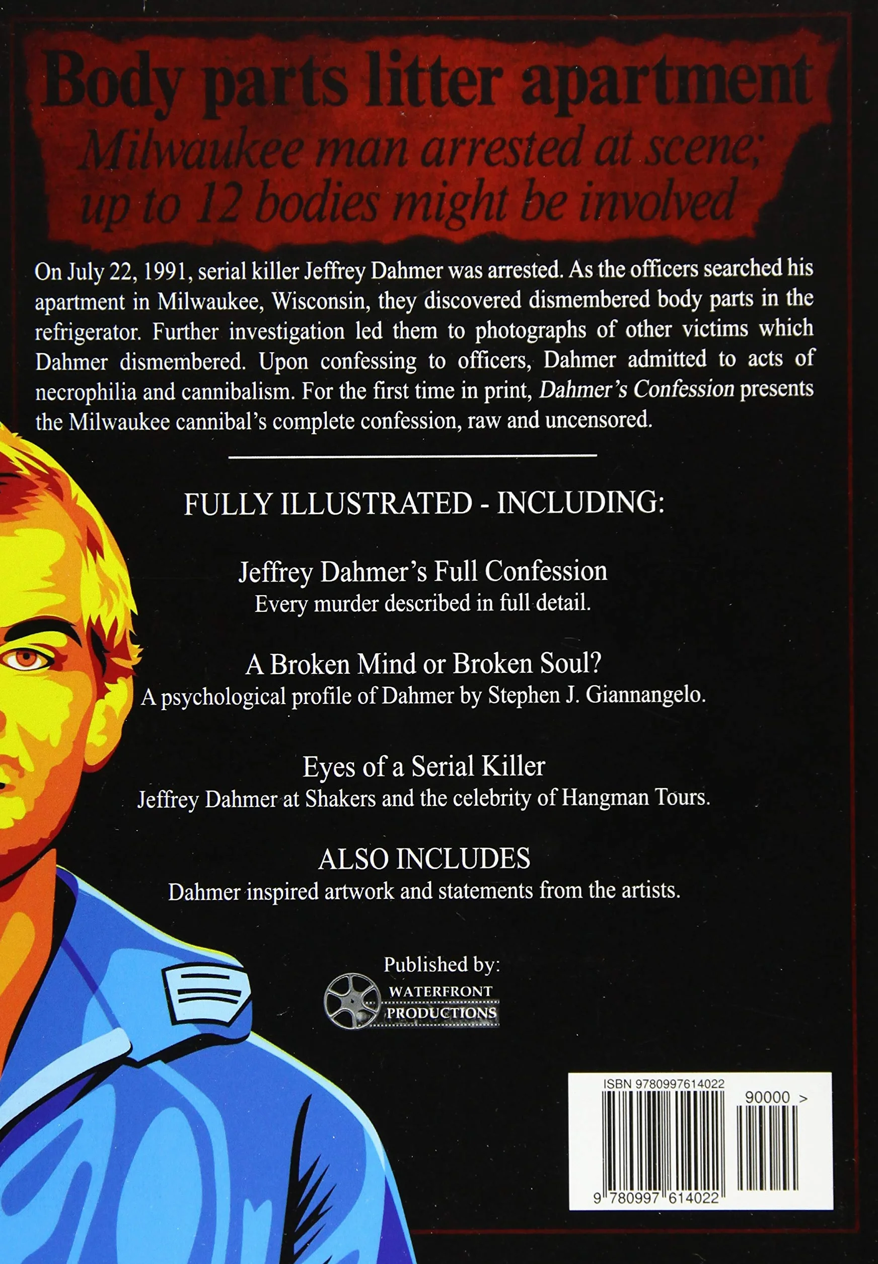 Dahmer's Confession: The Milwaukee Cannibal's Arrest Statements