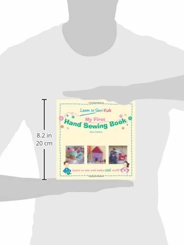 My First Hand Sewing Book: Learn To Sew: Kids