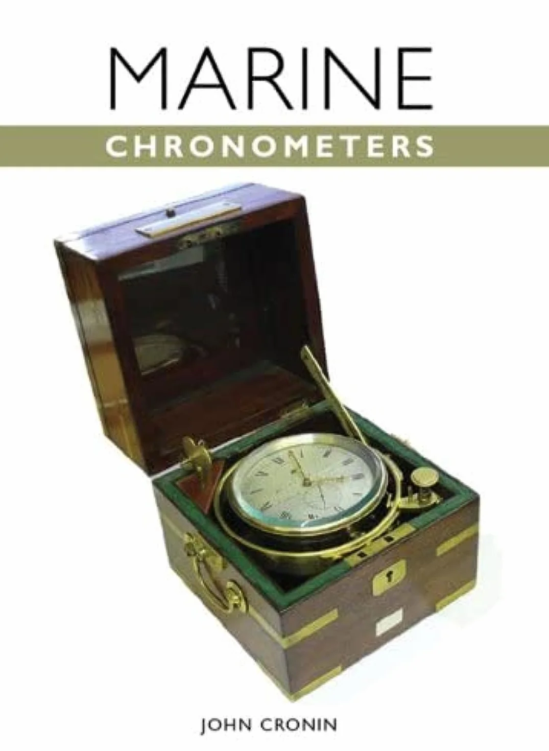 The Marine Chronometer: Its History and Development
