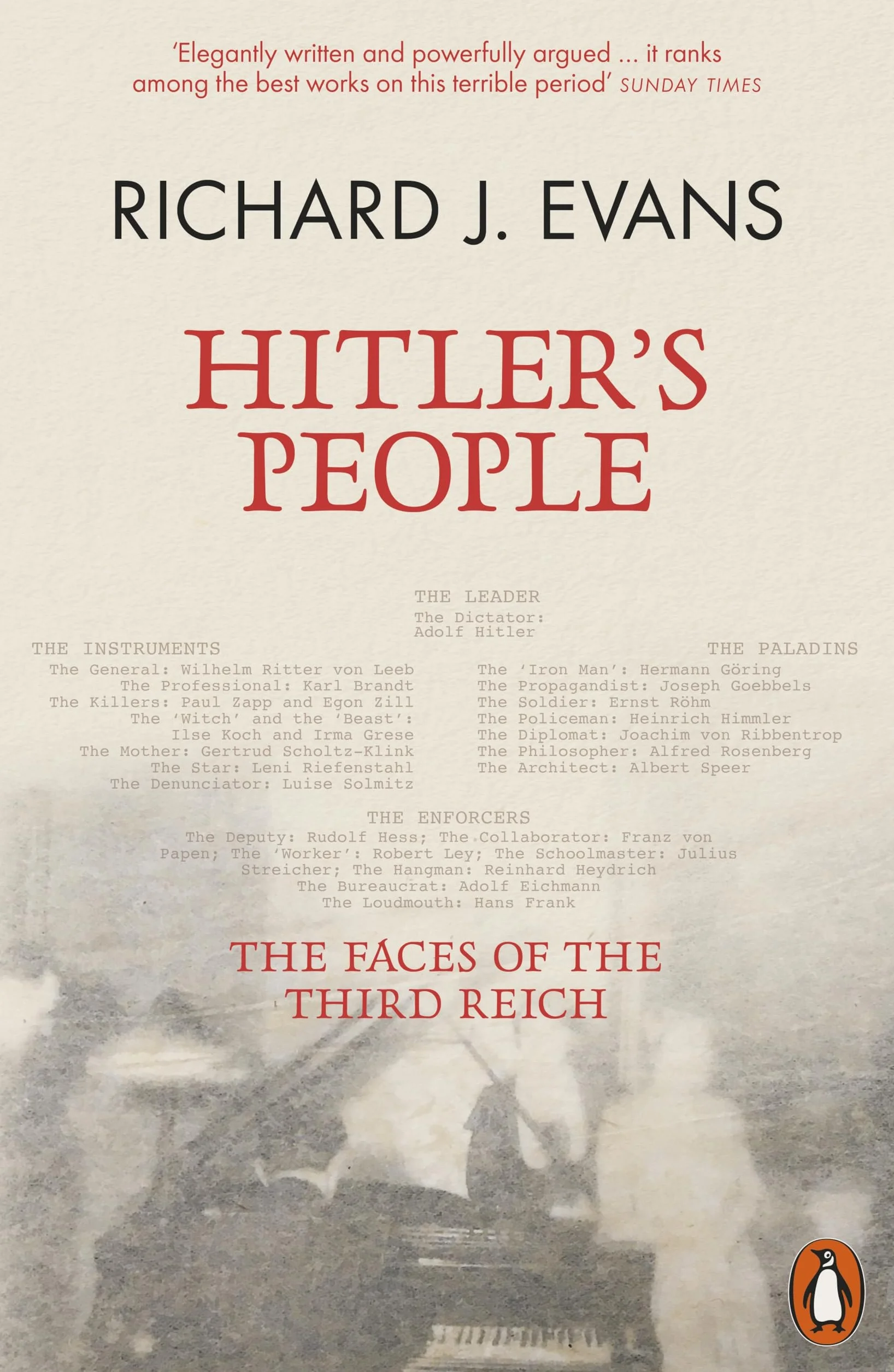 Hitler's People: The Faces of the Third Reich