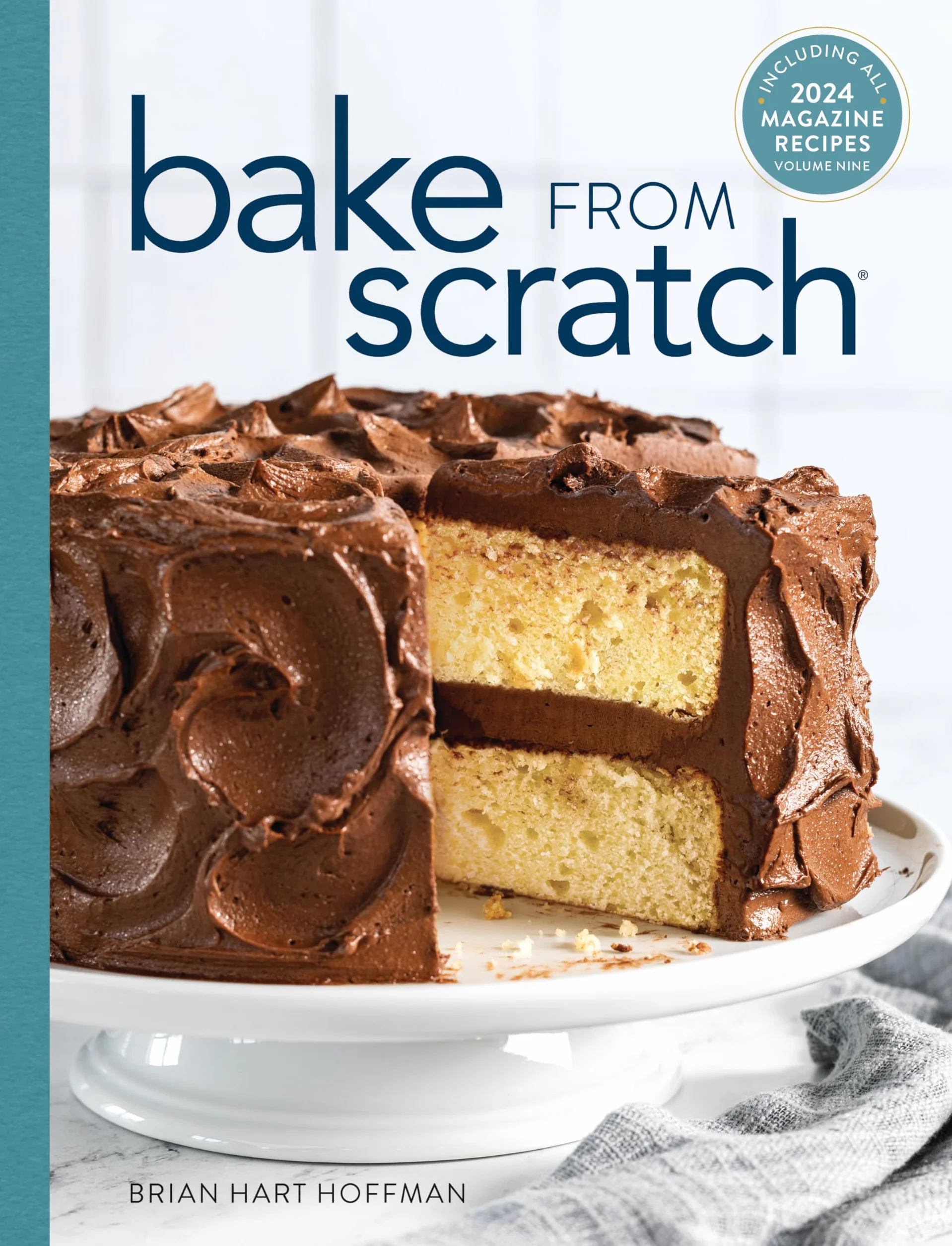 Bake from Scratch (Vol 9): Artisan Recipes for the Home Baker
