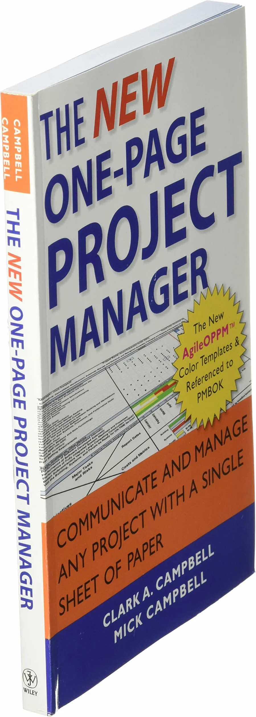 The New One-Page Project Manager: Communicate and Manage Any Project with a Single Sheet of Paper