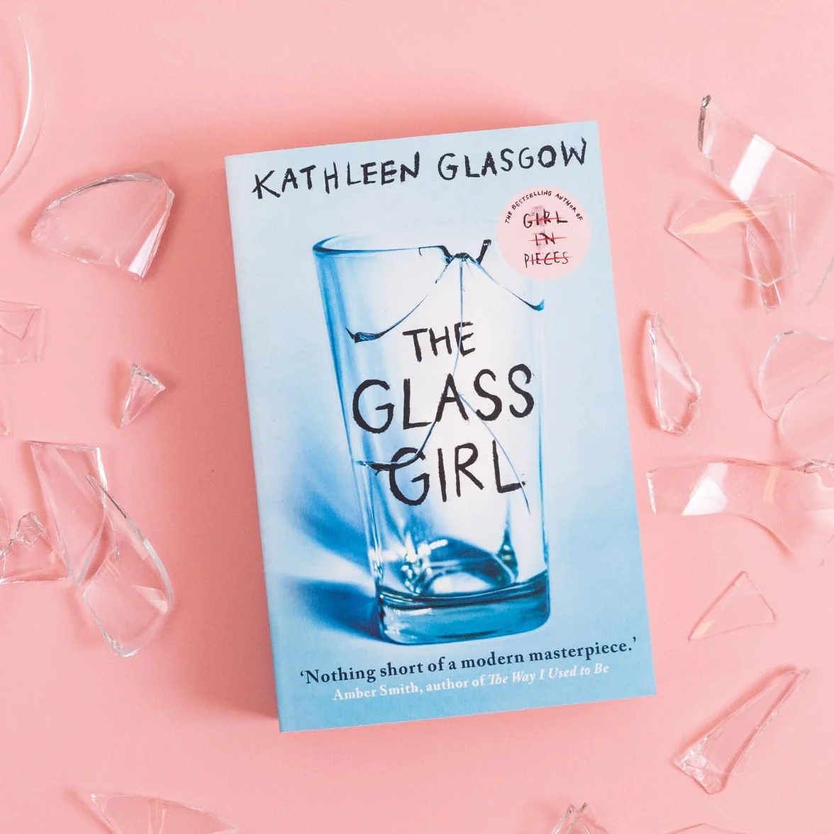 The Glass Girl: From the author of TikTok sensation, Girl in Pieces