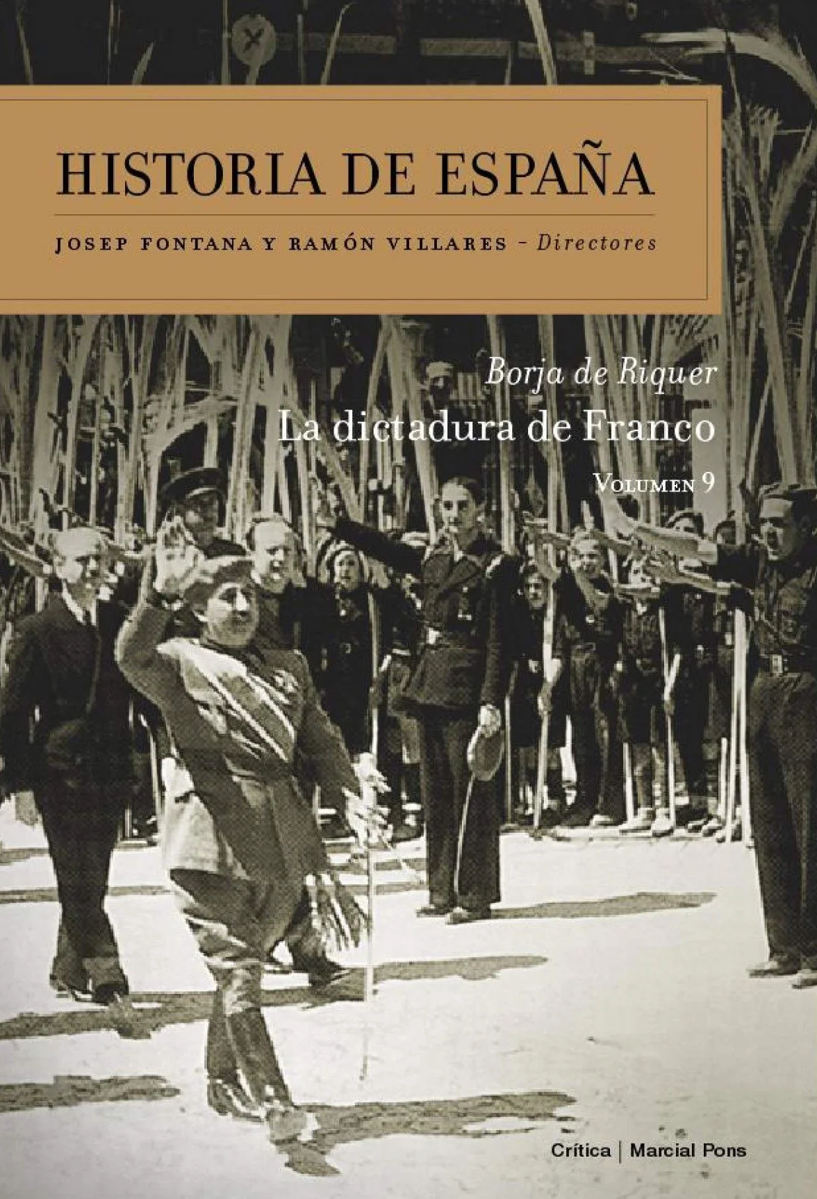 HISTORIA DE ESPAÑA VOL IX.: LA DICTADURA DE FRANCO: 9