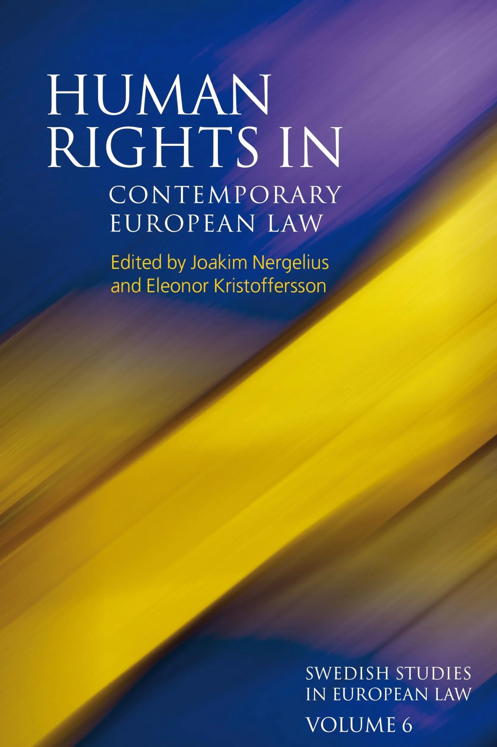 Human Rights in Contemporary European Law: 6