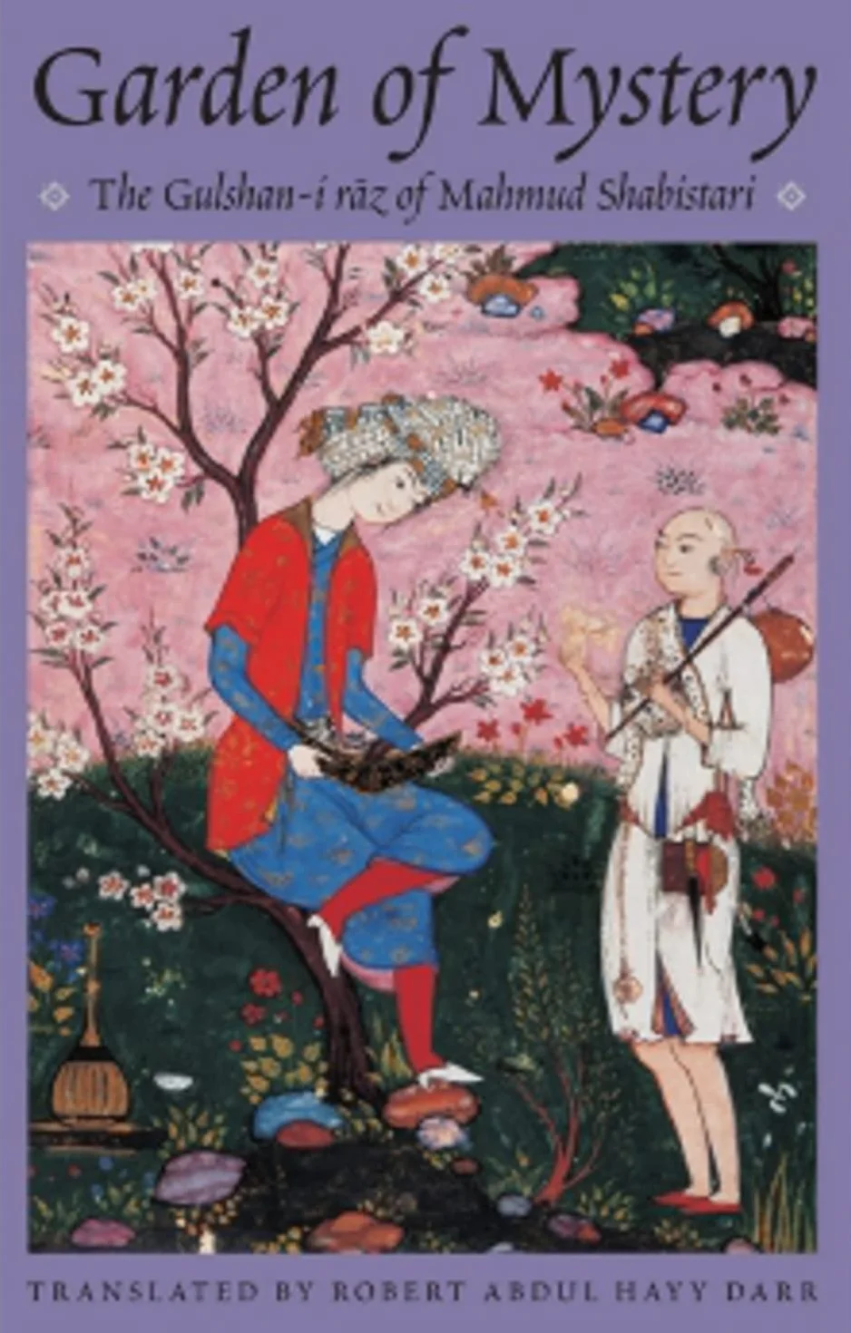 Garden of Mystery: The Gulshan-i Raz of Mahmud Shabistari: No. 2