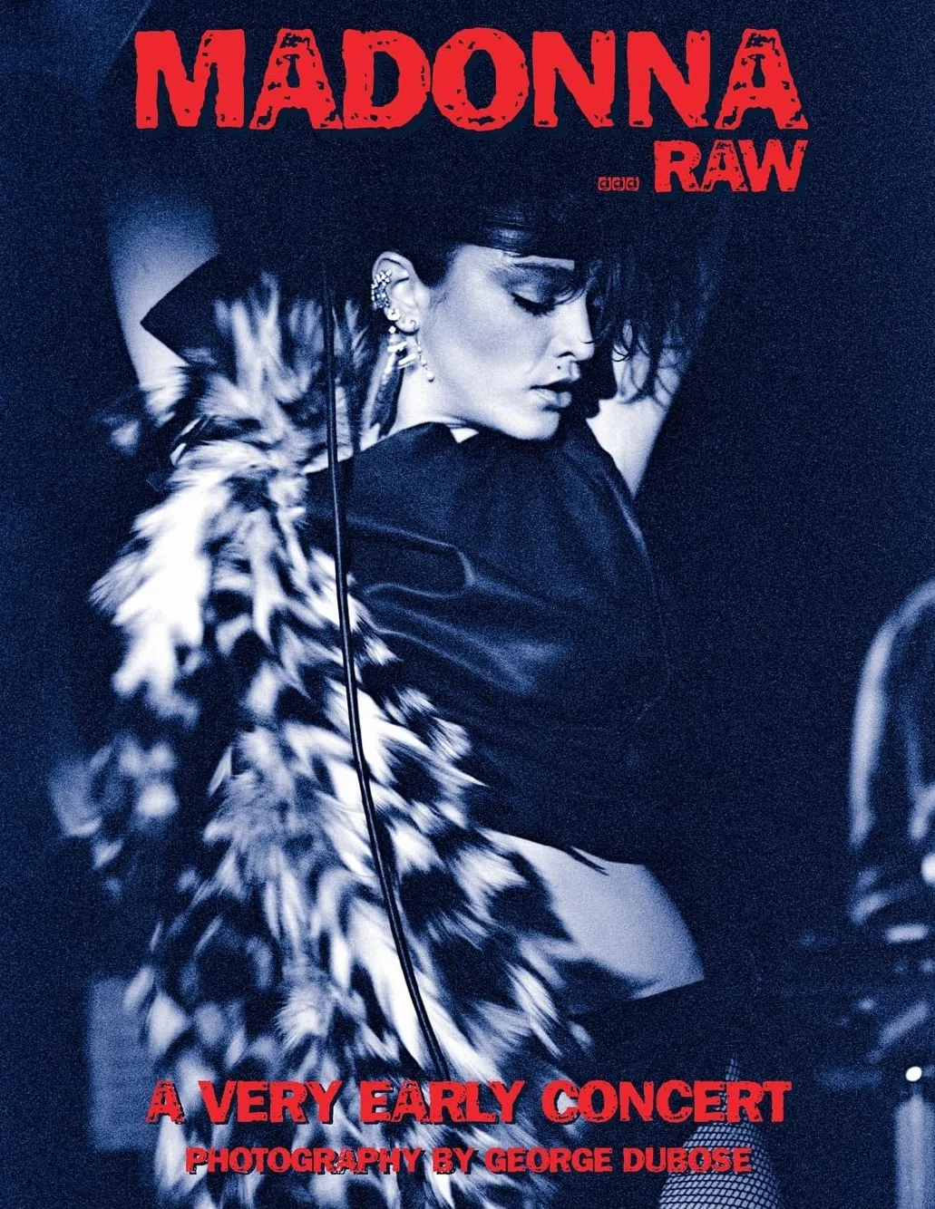 Madonna...Raw: A Very Early Concert