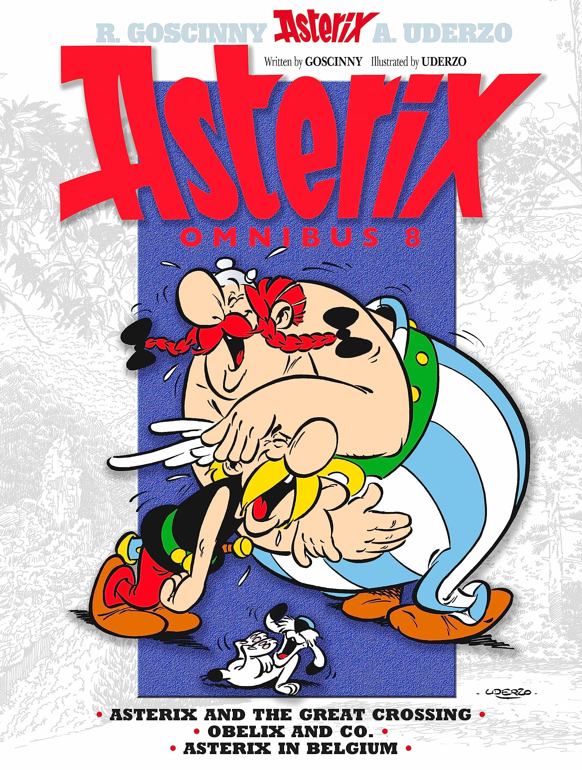 Asterix: Asterix Omnibus 8 : Asterix and The Great Crossing, Obelix and Co., Asterix in Belgium