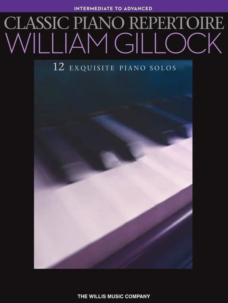 Classic piano repertoire - william gillock piano: Intermediate to Advanced Level