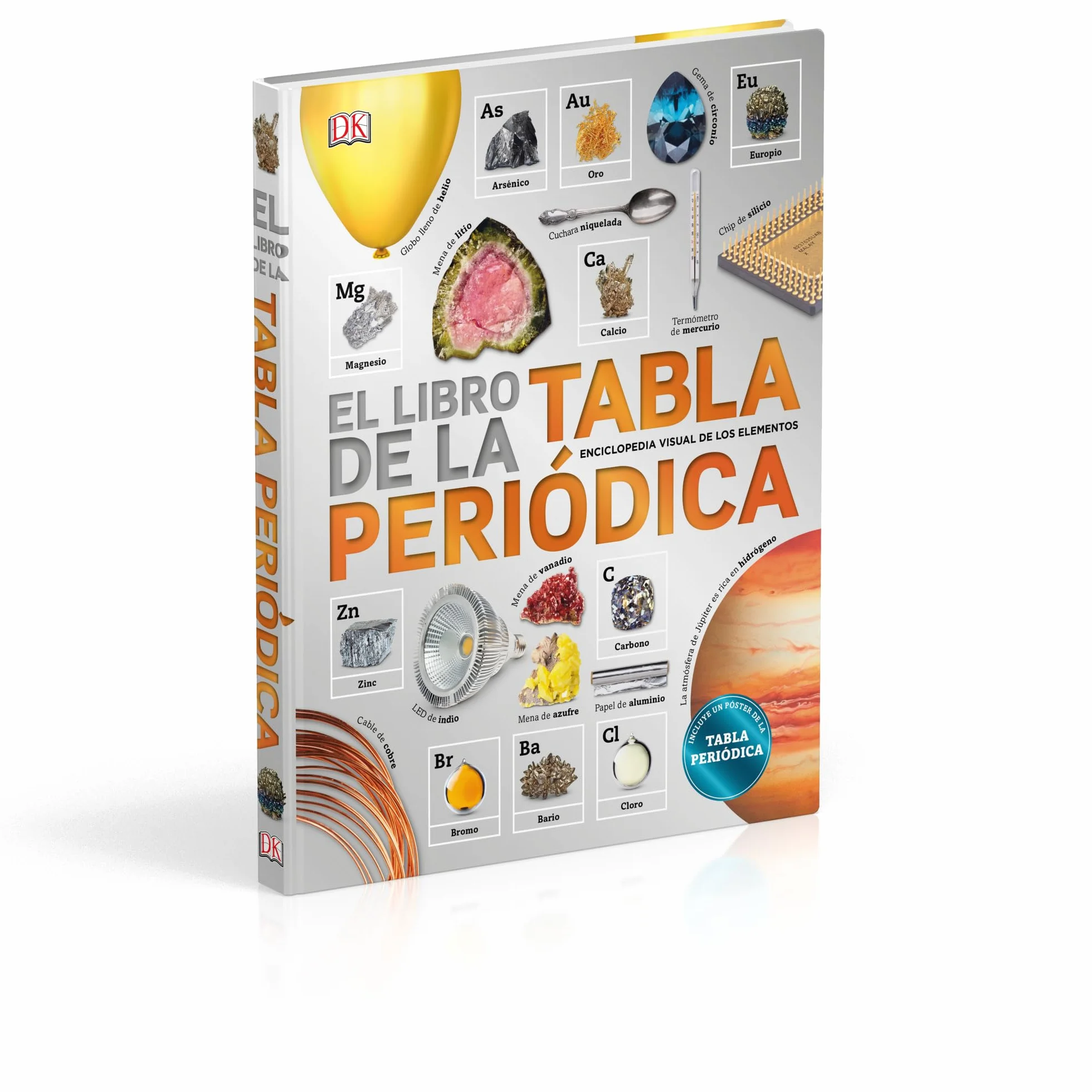 El libro de la Tabla Periódica: Enciclopedia de los elementos