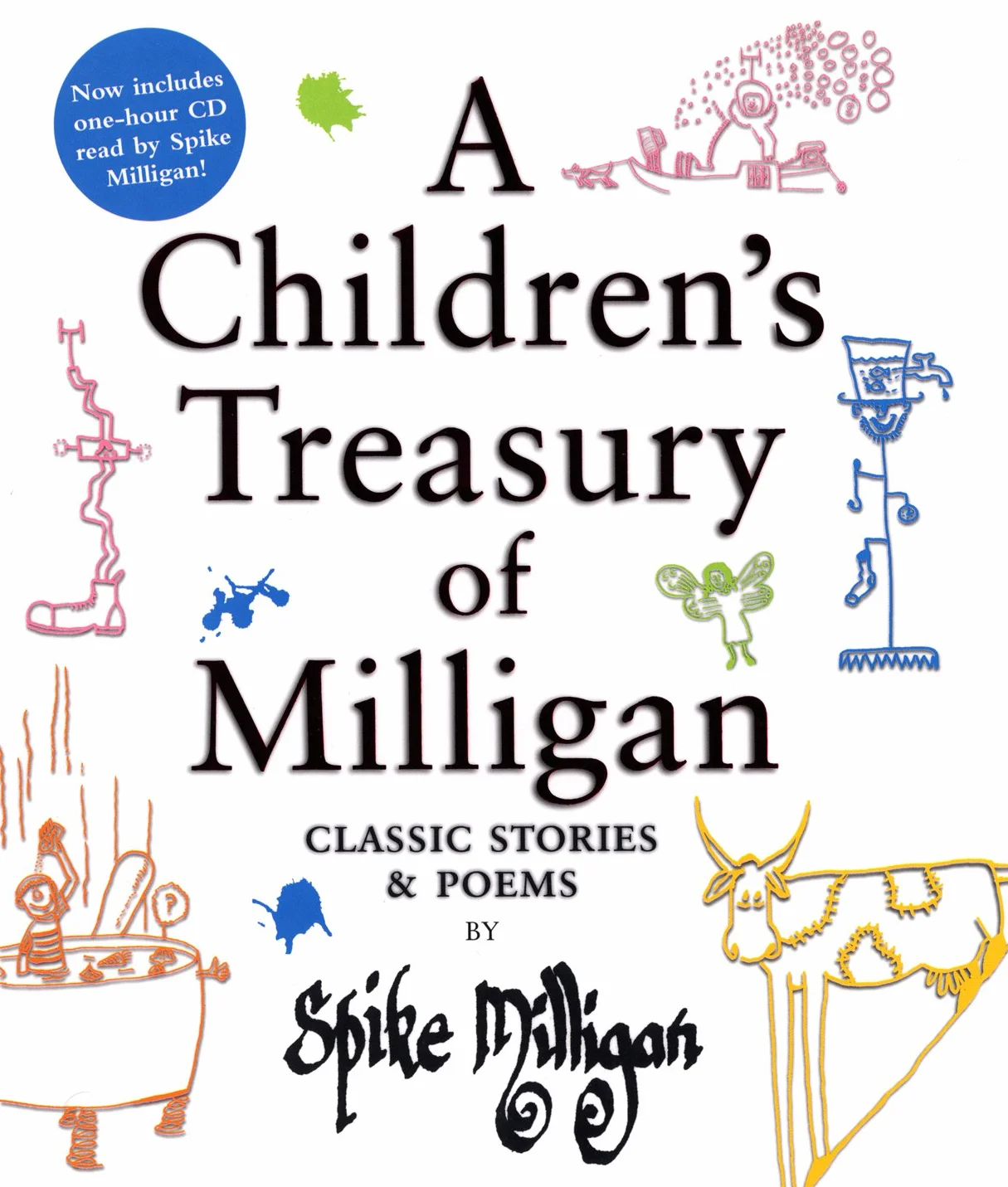A Children's Treasury of Milligan: Classic Stories and Poems by Spike Milligan