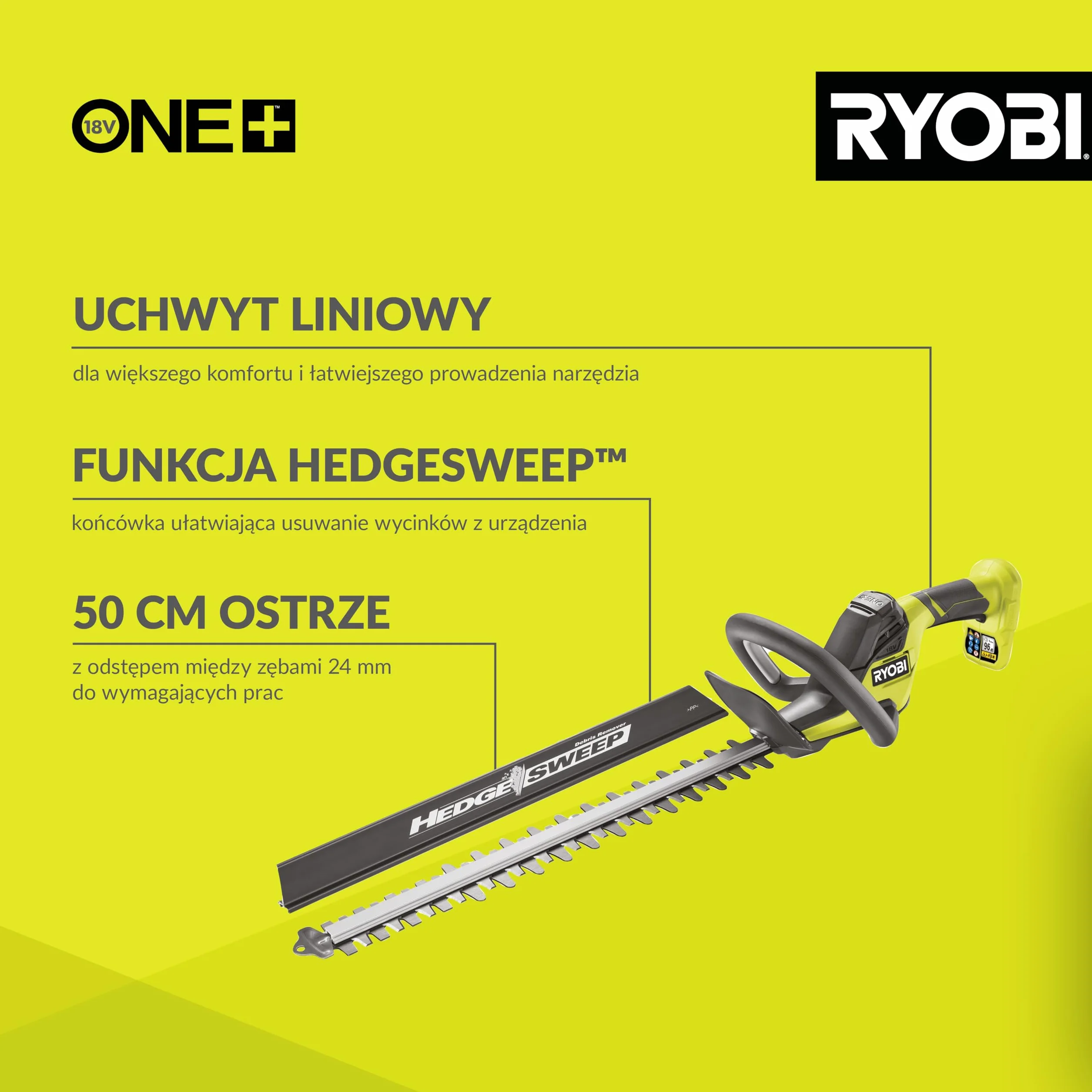 Ryobi Nożyce do Żywopłotu 18V RY18HT50A-0, Długość Ostrza 50 cm, Zakres Pracy 24 mm, 1350 obr/min, Ostrze Szlifowane Diamentowo, Wersja bez Akumulatora i Ładowarki