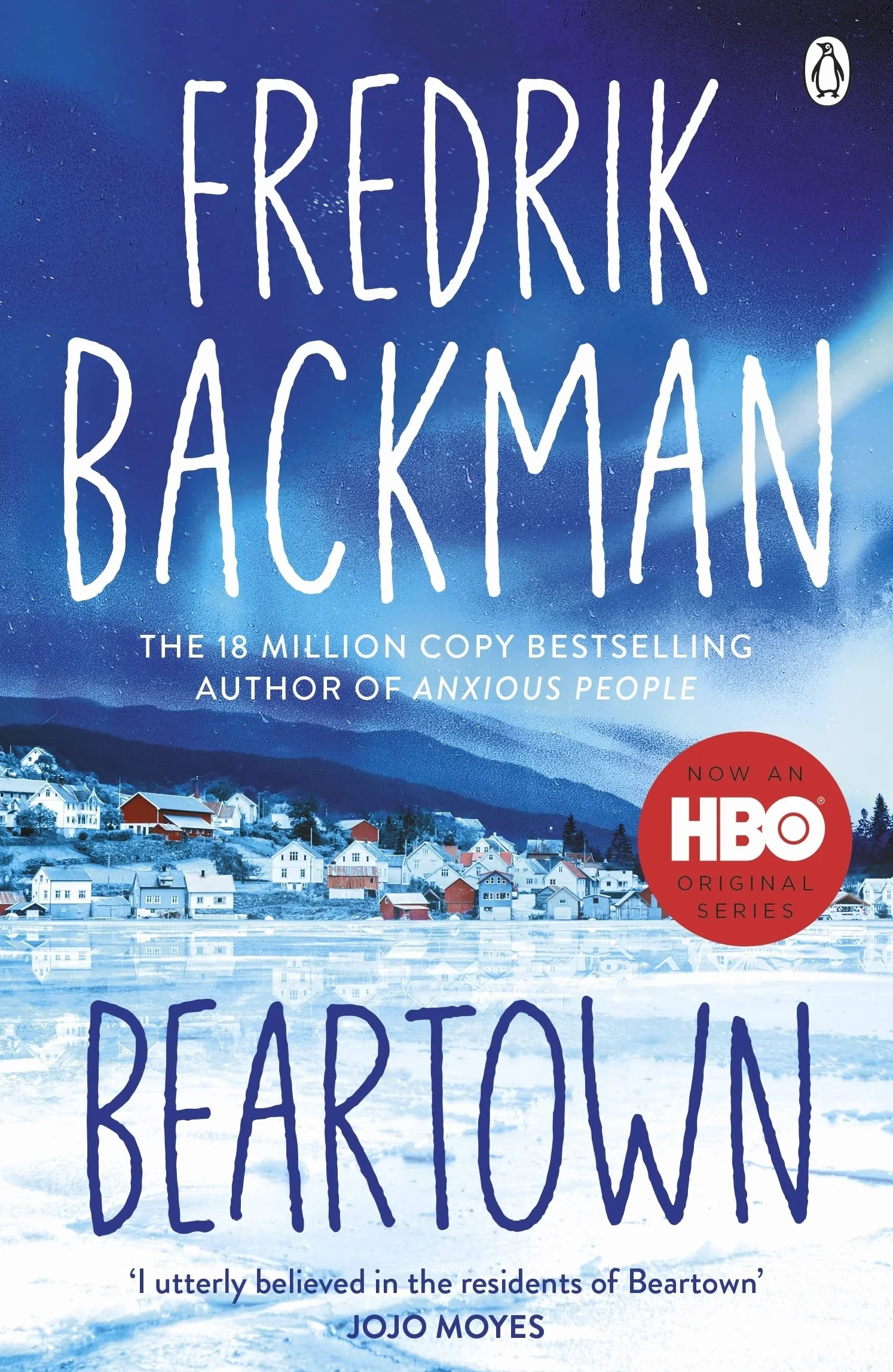 Beartown: From the New York Times bestselling author of A Man Called Ove and Anxious People: From the New York Times bestselling author of A Man Called Ove, My Friends and Anxious People