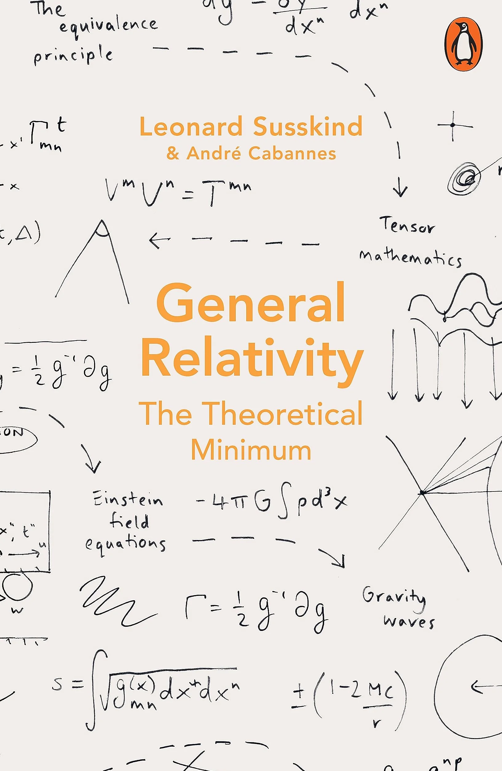 General Relativity: The Theoretical Minimum