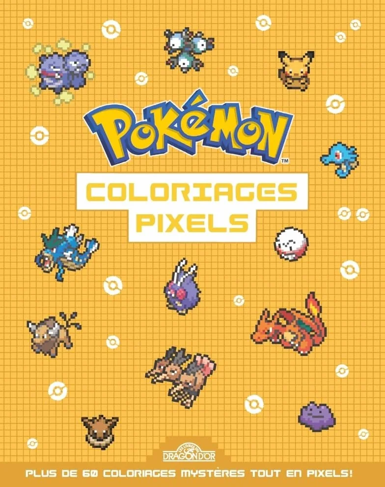 Pokémon Coloriages pixels Cahier avec plus de 60 coloriages pixels Dès 5 ans: Plus de 60 coloriages mystères tout en pixels !