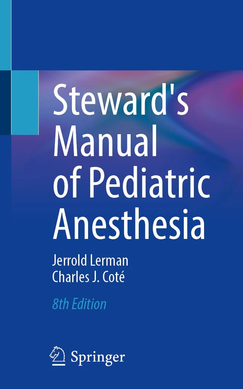 Steward's Manual of Pediatric Anesthesia