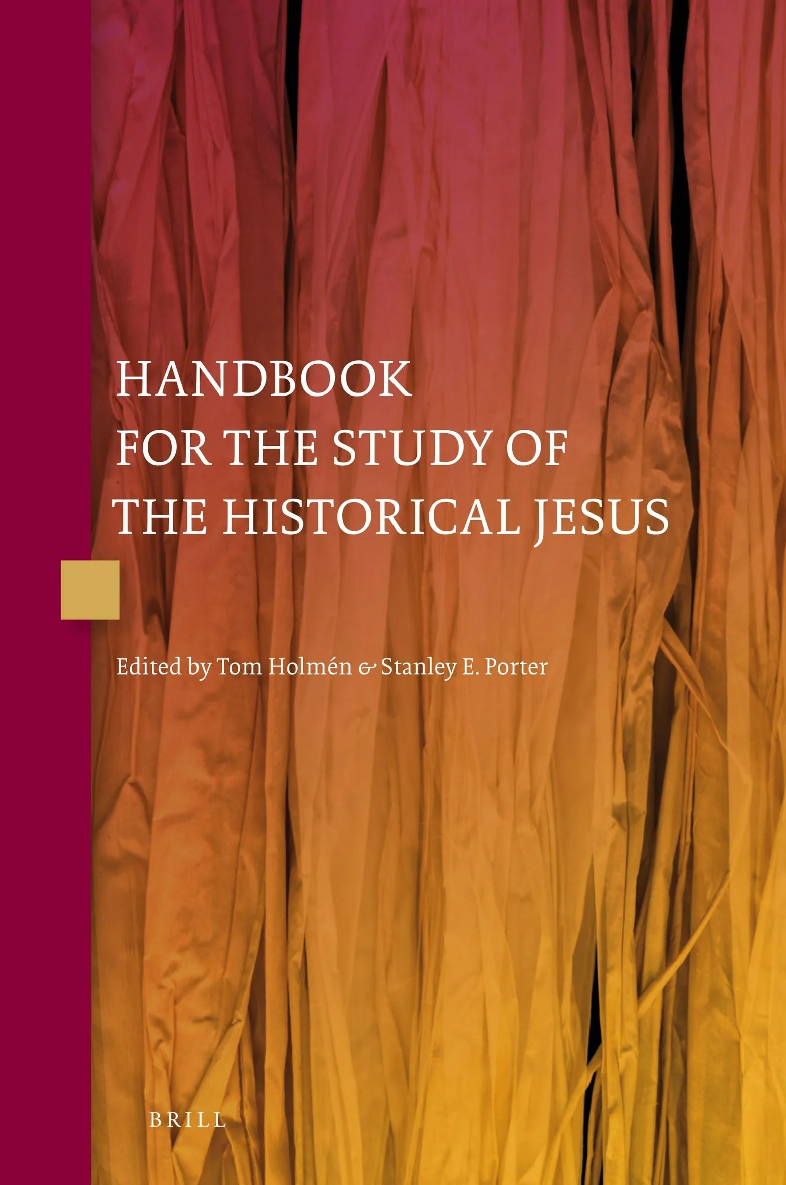 PB Handbook for the Study of the Historical Jesus (4 Vols)