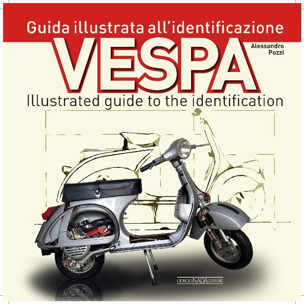 Vespa. Guida illustrata all'identificazione-Illustrated guide to the identification