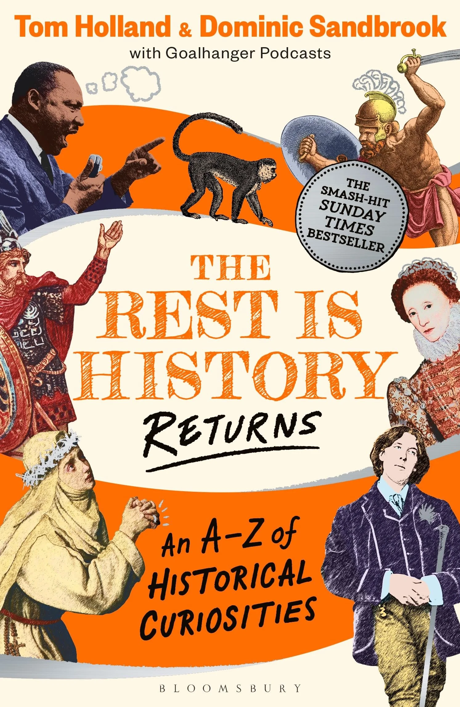 The Rest is History Returns: An A–Z of Historical Curiosities
