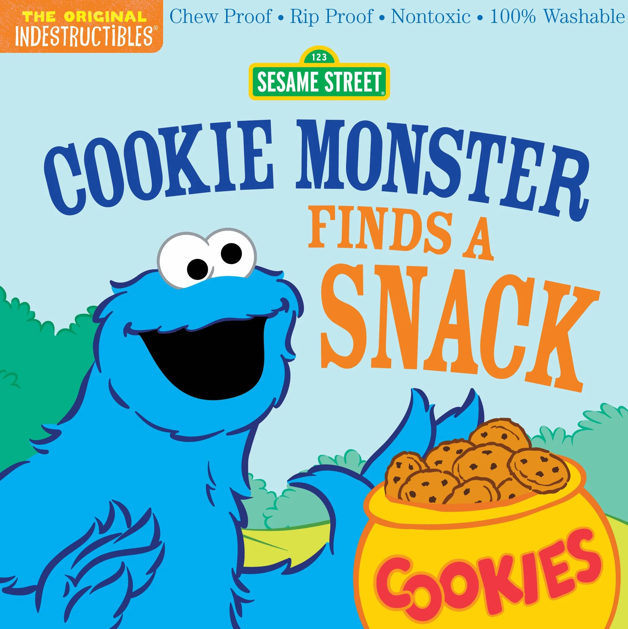 Indestructibles: Sesame Street: Cookie Monster Finds a Snack: Chew Proof - Rip Proof - Nontoxic - 100% Washable (Book for Babies, Newborn Books, Safe to Chew)
