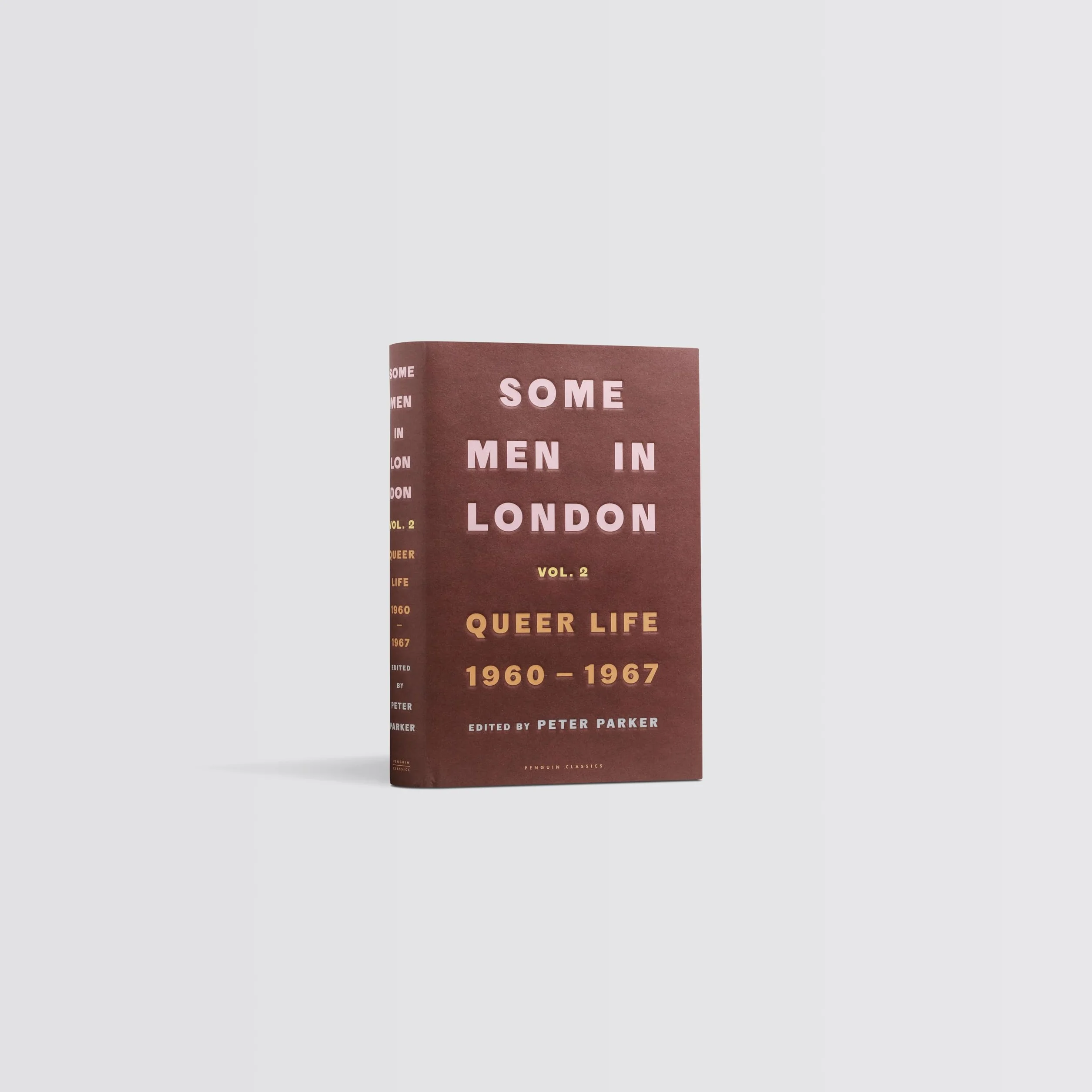 Some Men In London: Queer Life, 1960-1967