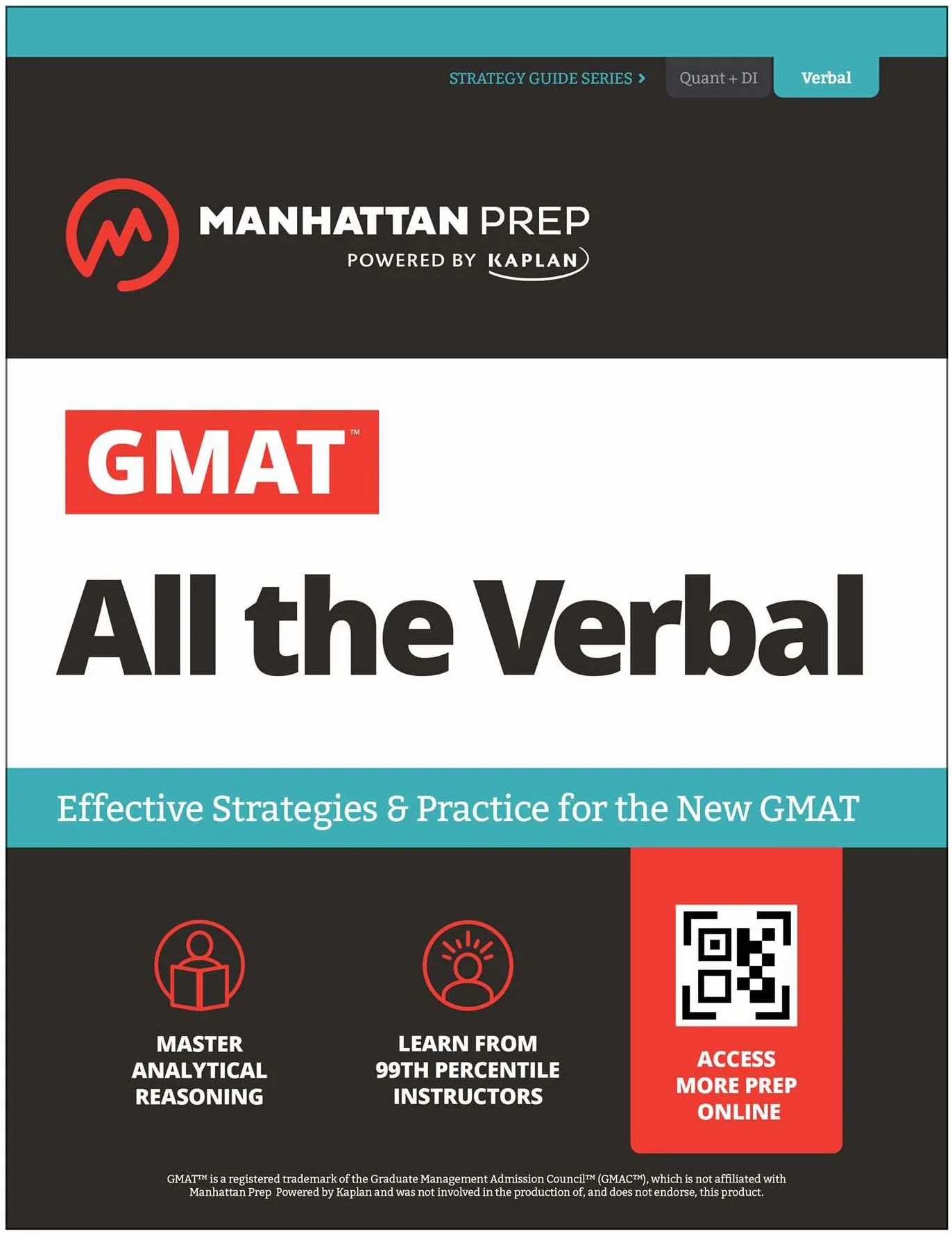 GMAT All the Verbal: Effective Strategies & Practice for the New GMAT + Atlas Online: This Essential Guide Teaches You All of the Verbal-Based ... Processes to Answer the Reading Comprehension