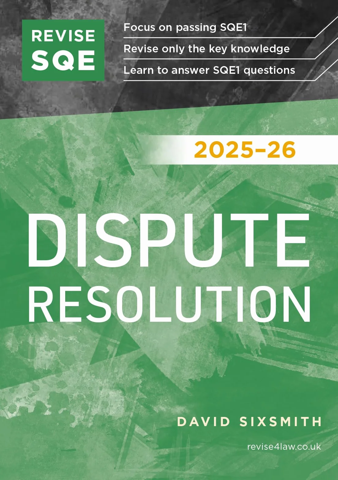 Revise SQE Dispute Resolution 2025-26: SQE1 Revision Guide