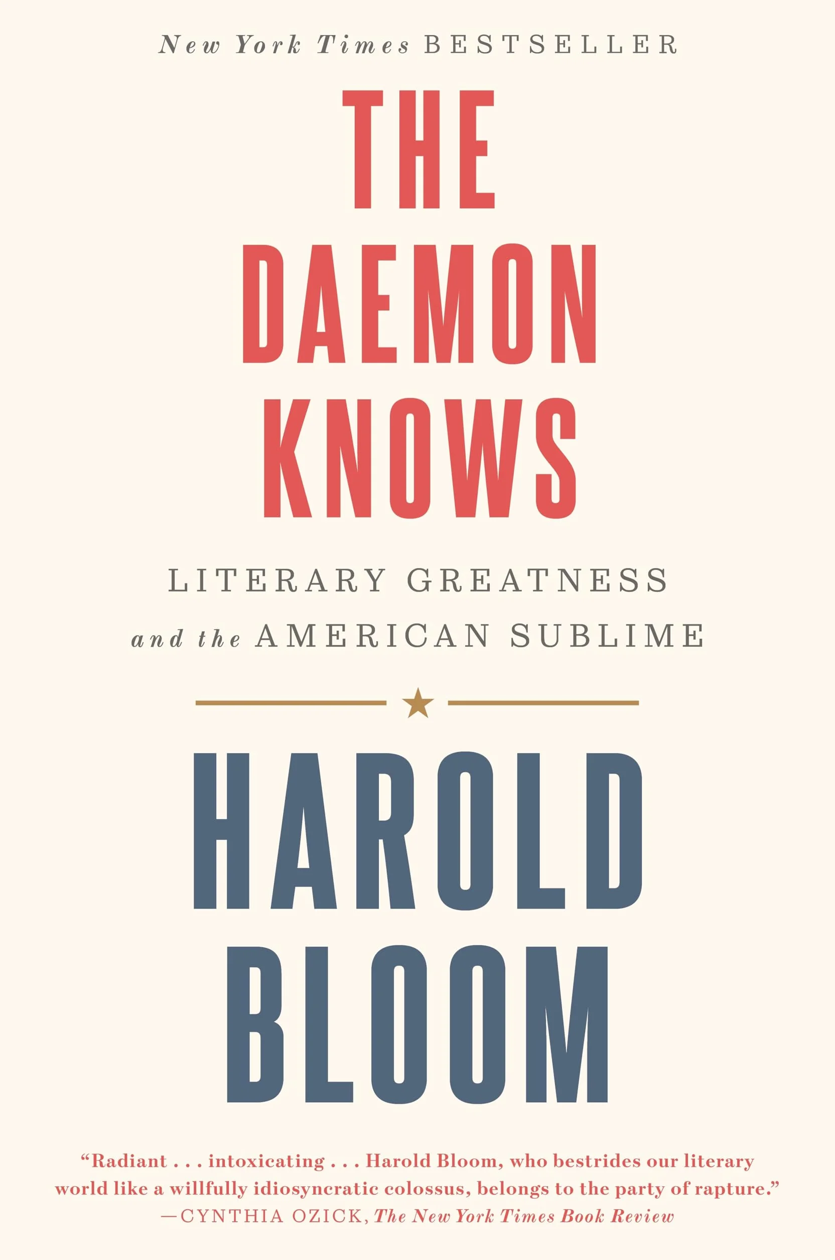 The Daemon Knows: Literary Greatness and the American Sublime