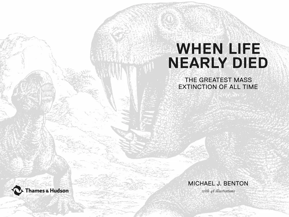 When Life Nearly Died: The Greatest Mass Extinction of All Time