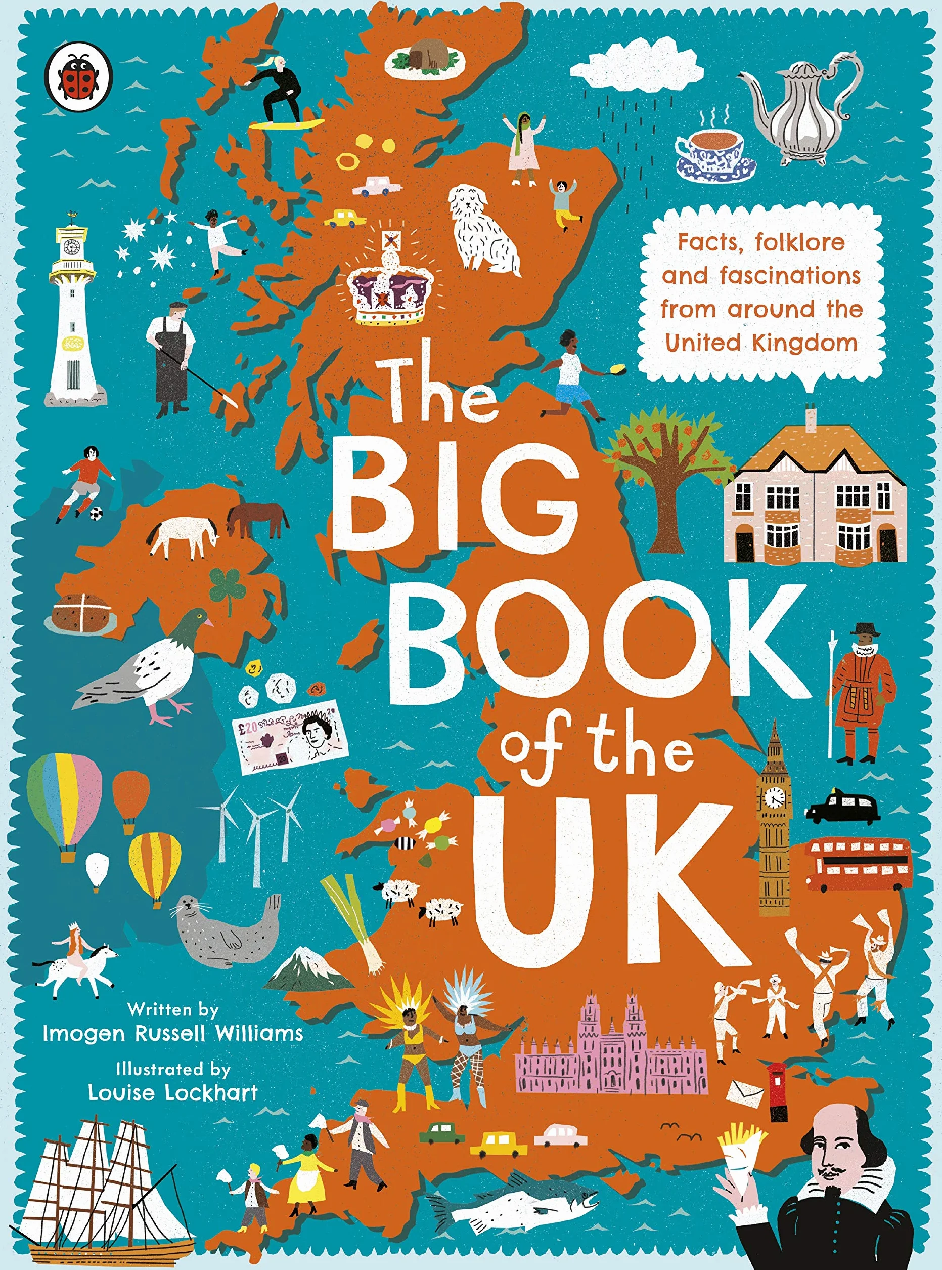 The Big Book of the UK: Facts, folklore and fascinations from around the United Kingdom
