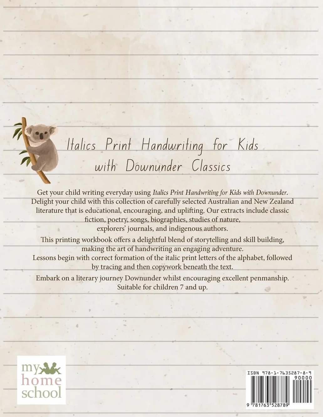 Italics Print Handwriting for Kids with Downunder Classics: Simple Copywork to Help Your Child Write Beautifully and Improve Vocabulary While Enjoying Iconic Australian and New Zealand Literature: 1