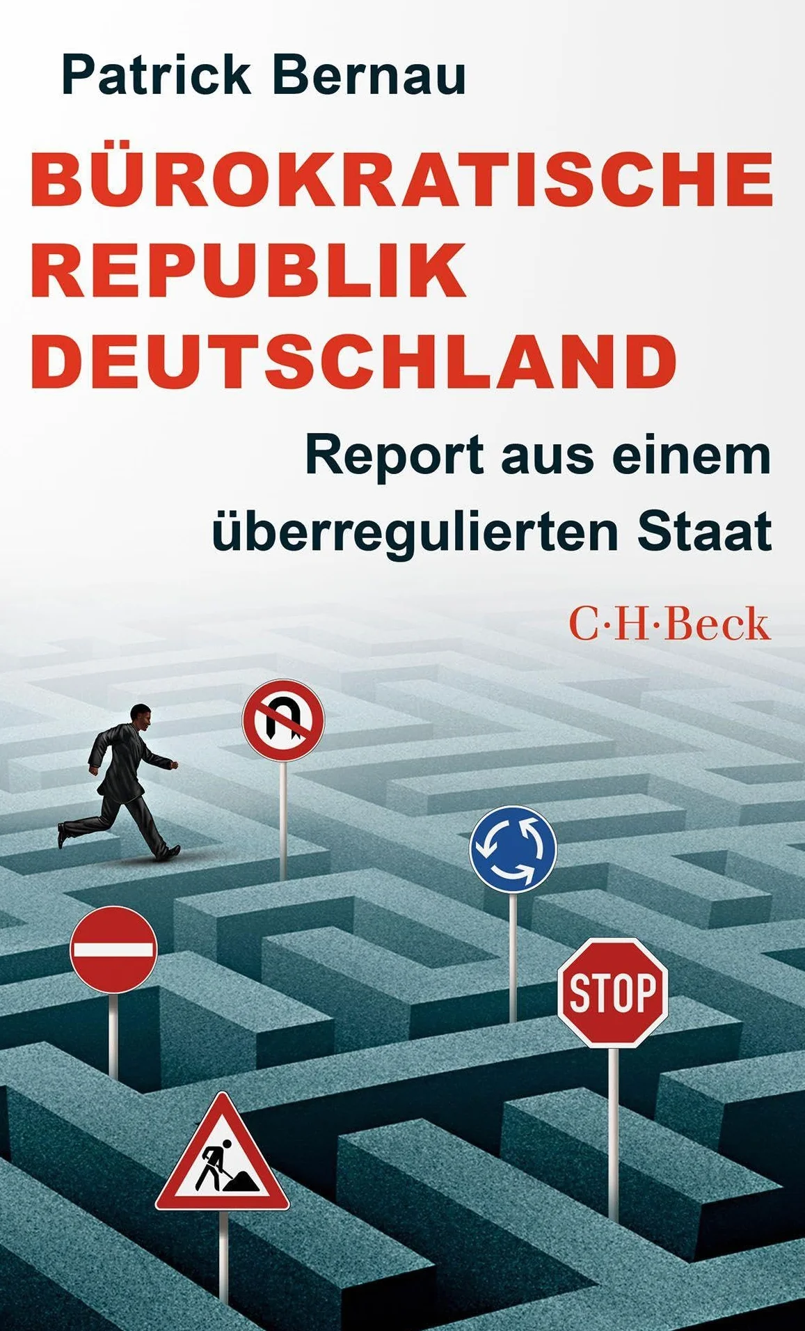 Bürokratische Republik Deutschland: Report aus einem überregulierten Staat: 6593