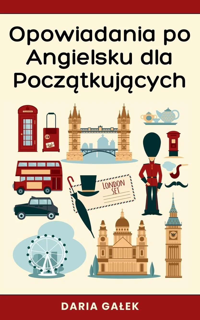 Opowiadania po Angielsku dla Początkujących