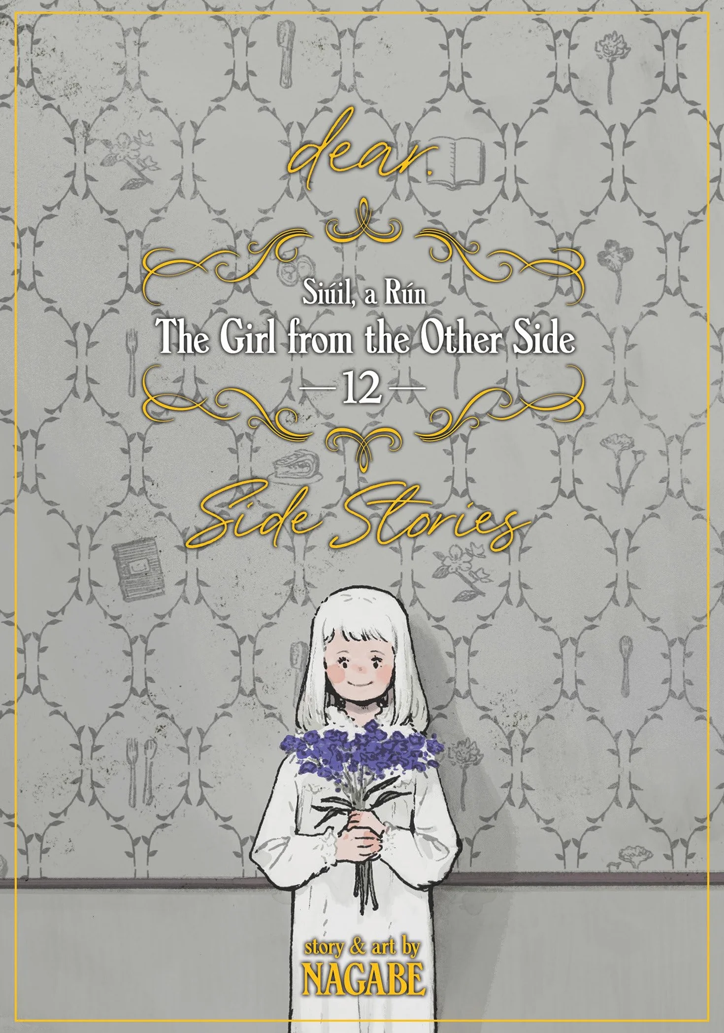 The Girl From the Other Side: Siúil, a Rún Vol. 12 - [dear.] Side Stories