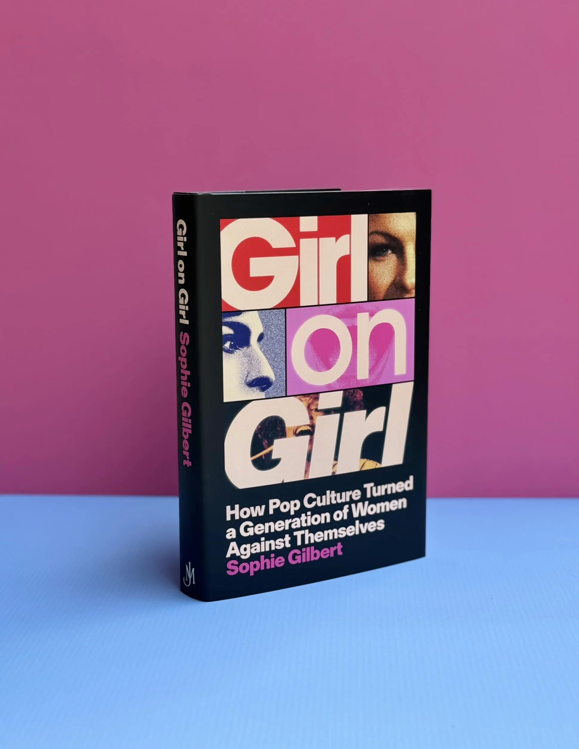 Girl on Girl: How Pop Culture Turned a Generation of Women Against Themselves