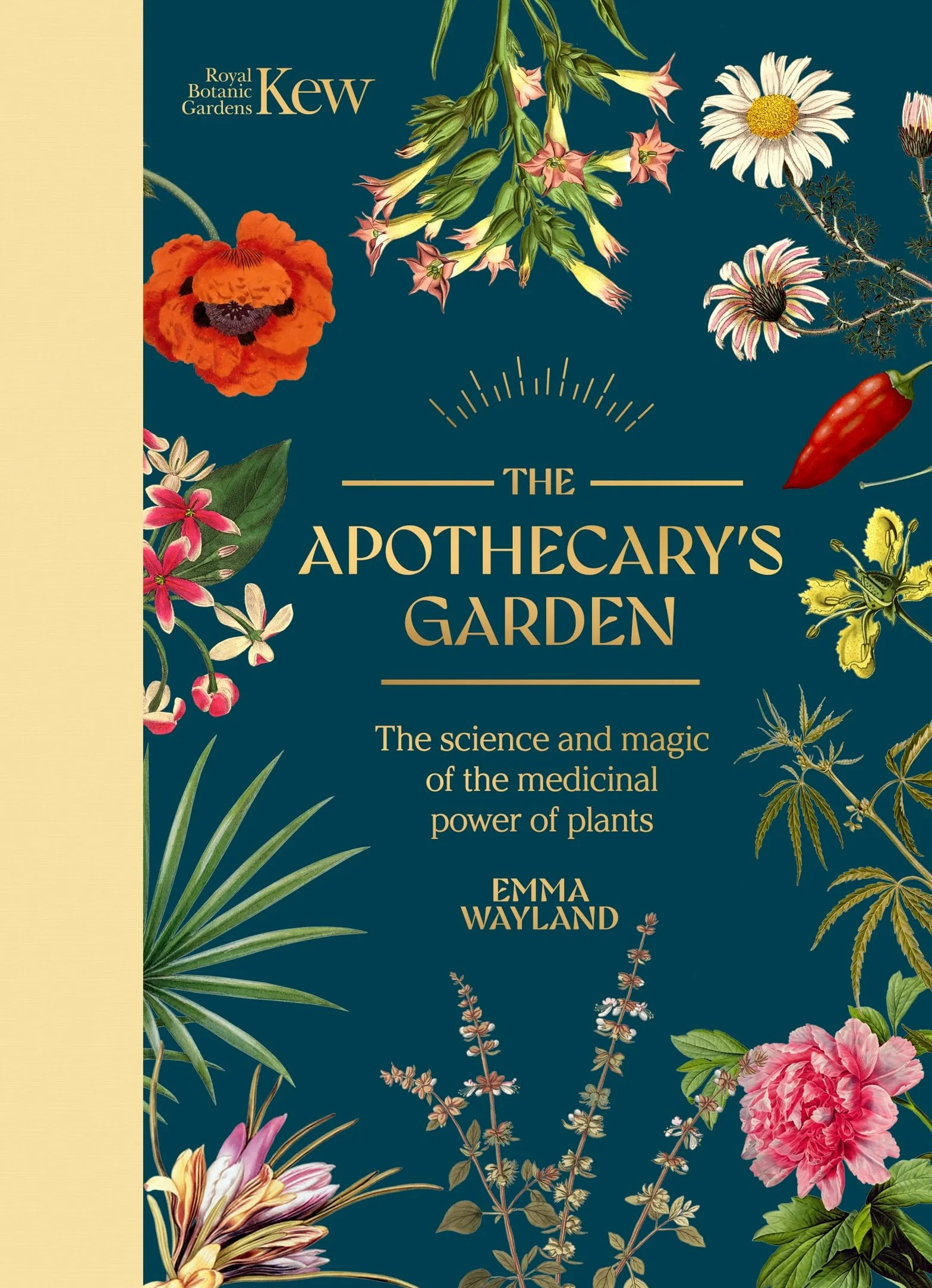 Kew: The Apothecary's Garden: The Science and Mythology of Medicinal Plants