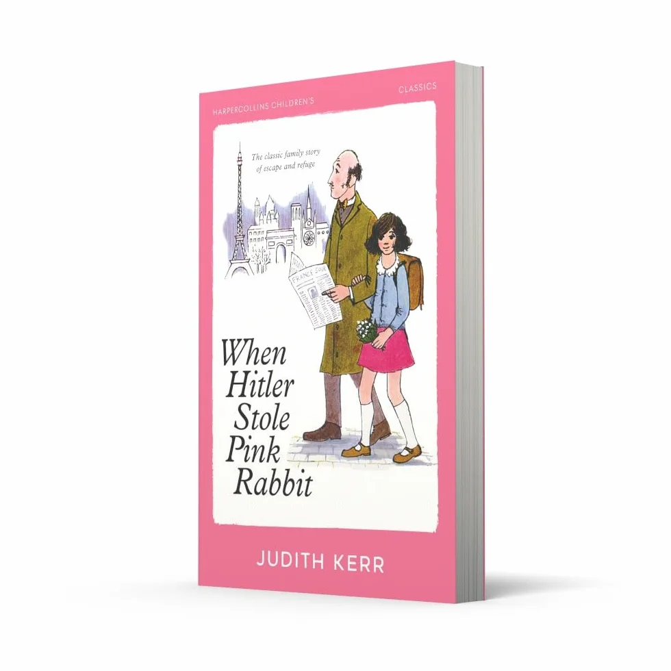 When Hitler Stole Pink Rabbit: A classic and unforgettable children’s book from the author of The Tiger Who Came To Tea