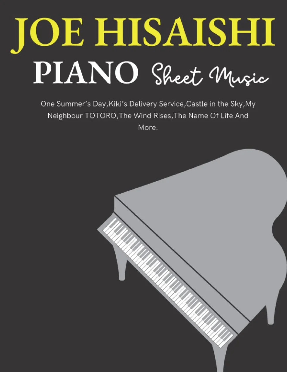 Joe Hisaishi Piano Sheet Music: 16 Songs Collection (Piano Solo)