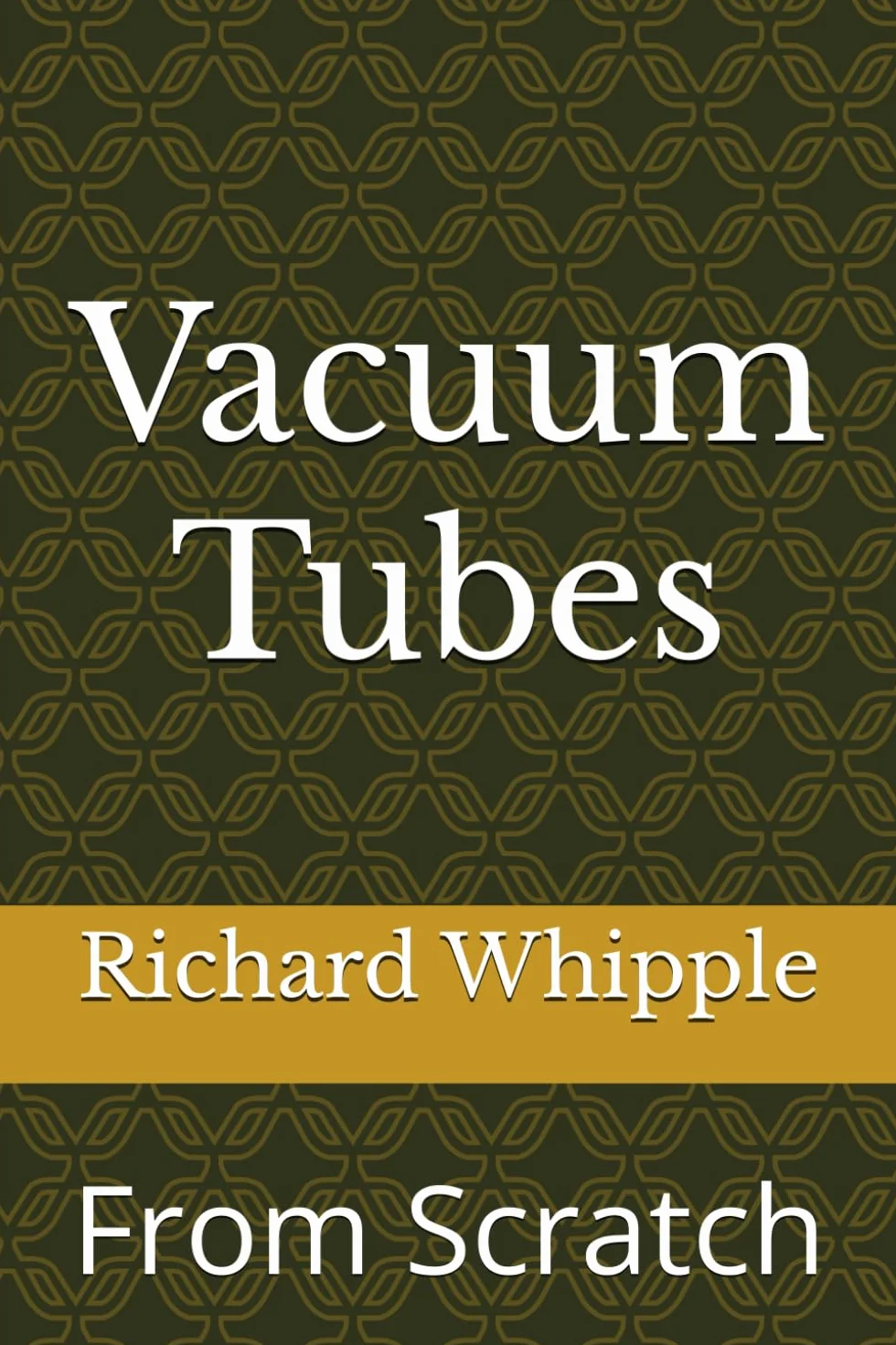 Vacuum Tubes - From Scratch: From Scratch
