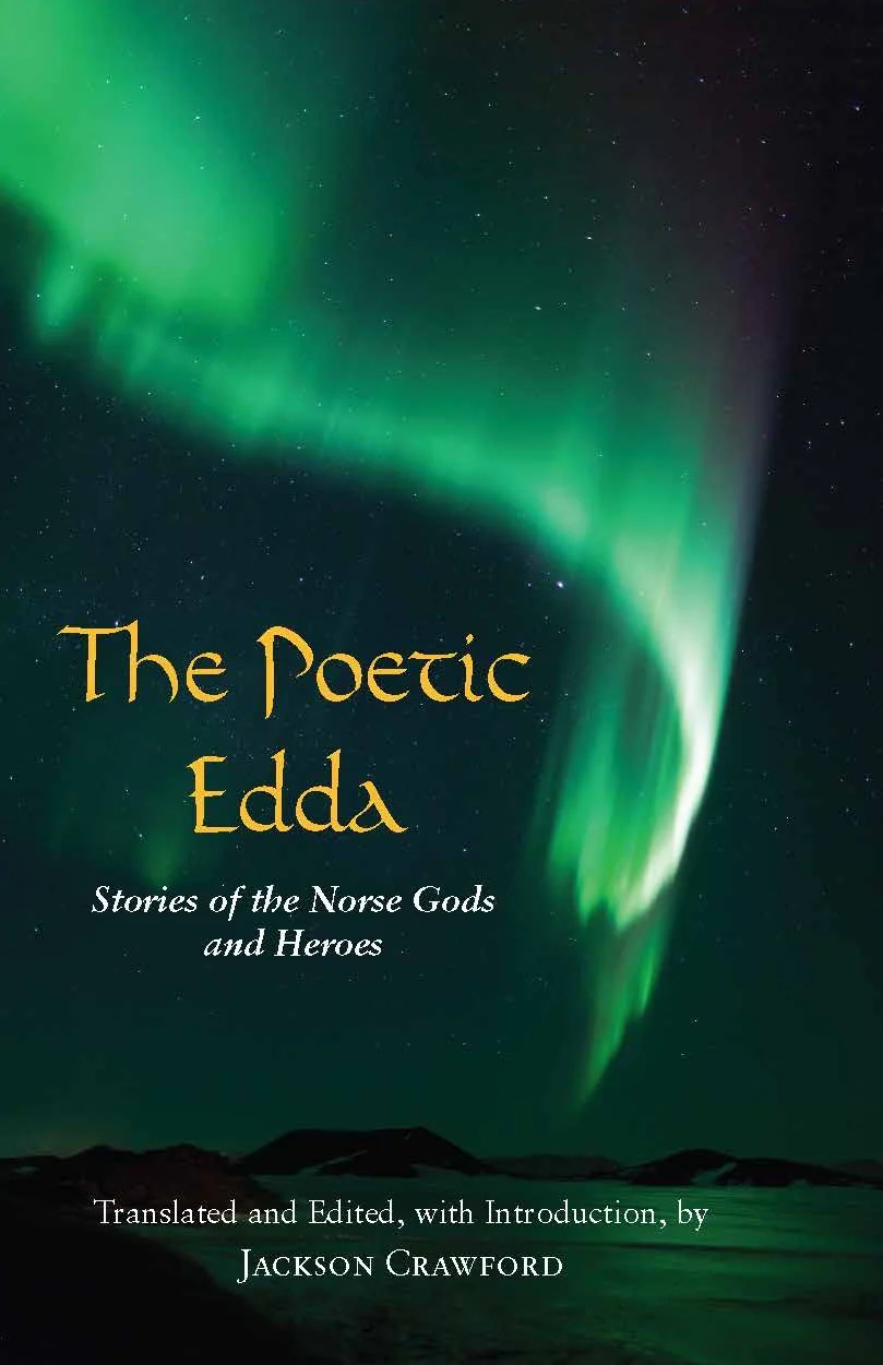 The Poetic Edda: Stories of the Norse Gods and Heroes