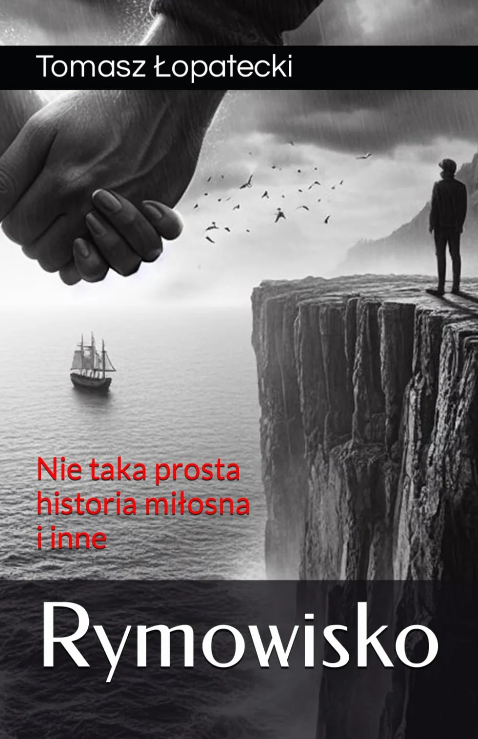 Rymowisko: Nie taka prosta historia miłosna i inne