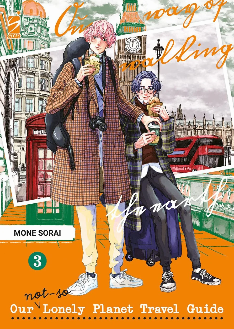 Our not-so lonely planet travel guide (Vol. 3)